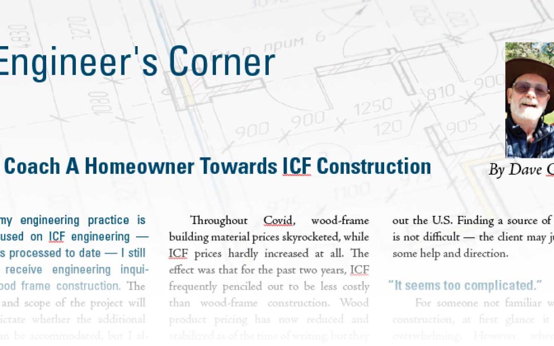 Engineer’s Corner: How I Coach A Homeowner Towards ICF Construction